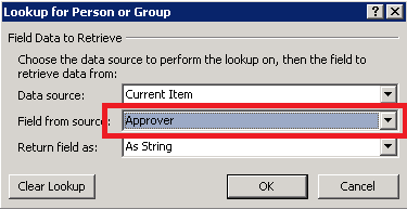 Lookup dialog with Current Item as the data source and Approver as the field
